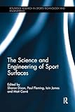 The Science and Engineering of Sport Surfaces