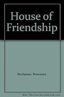 House of Friendship B002YYBBOE Book Cover