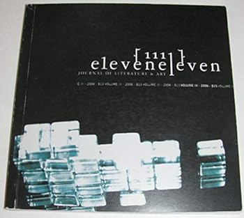 Paperback ELEVEN ELEVEN {1111} CCA Literary Arts Journal Volume 1 Spring 2004 Book