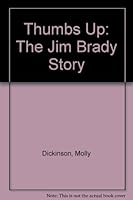 Thumbs Up: The Jim Brady Story 9999768393 Book Cover