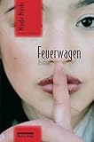Feuerwagen. Roman (Japan-Edition)