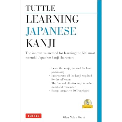 Tuttle Learning Japanese Kanji: (JLPT Levels N5 & N4) The Innovative Method for Learning the 500 Most Essential Japanese Kanji Characters