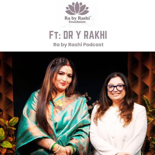 S2 Epi40 : Dr Y Rakhi I Astrologer and Tarot Card Reader | Ra by Rashi
