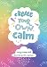 Create Your Own Calm
