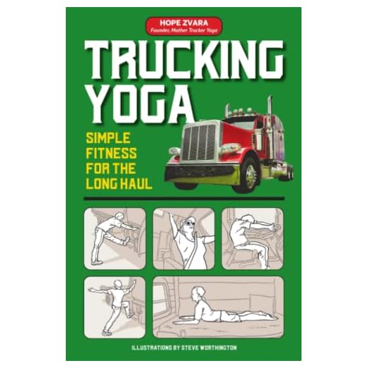 Trucking Yoga: Simple Fitness for the Long Haul
