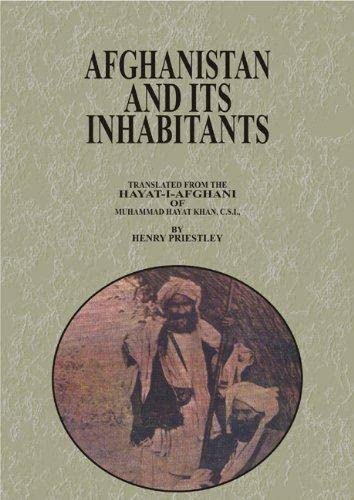 Afghanistan and Its Inhabitants: Translated from The HAYAT-I-AFGHANI of Muhammad Hayat Khan