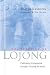 The Practice of Lojong: Cultivating Compassion through Training the Mind