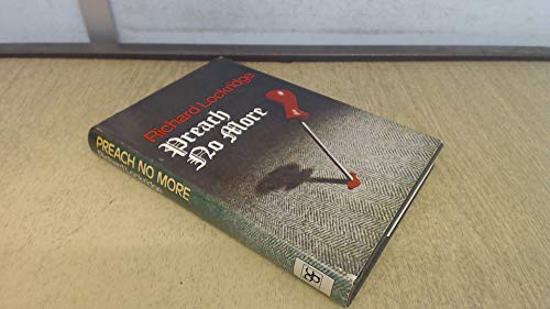 Preach no more 0091098106 Book Cover
