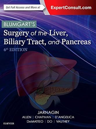 Blumgart's Surgery of the Liver, Biliary Tract, and Pancreas