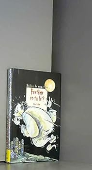 Hardcover Fantôme es-tu la ? [French] Book