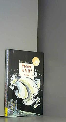 Fantôme es-tu la ? [French] 2700225007 Book Cover