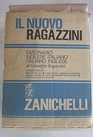 Il nuovo Ragazzini: Dizionario inglese italiano, italiano inglese 880806834X Book Cover