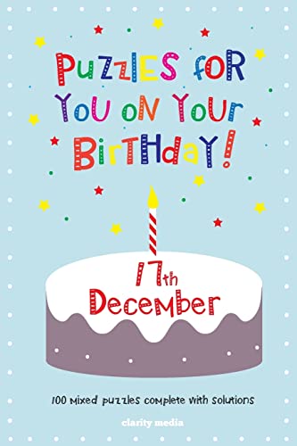 Puzzles for you on your Birthday - 17th December