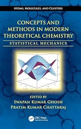 Concepts and Methods in Modern Theoretical Chemistry: Statistical Mechanics Concepts and Methods in Modern Theoretical Chemistry: Statistical Mechanics book cover
