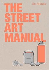 The Street Art Manual
