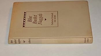 Hardcover Blue Bucket Nuggets: A Tale of Oregon's Lost Immigration Book