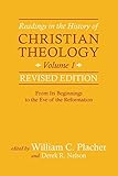 Readings in the History of Christian Theology, Volume 1, Revised Edition