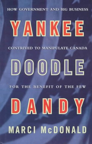 Yankee Doodle Dandy: Brian Mulroney and the American Agenda Yankee Doodle Dandy: Brian Mulroney and the American Agenda
