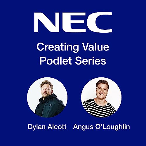 Dylan Alcott and Angus O'Loughlin - NEC Creating Value Podlet Series