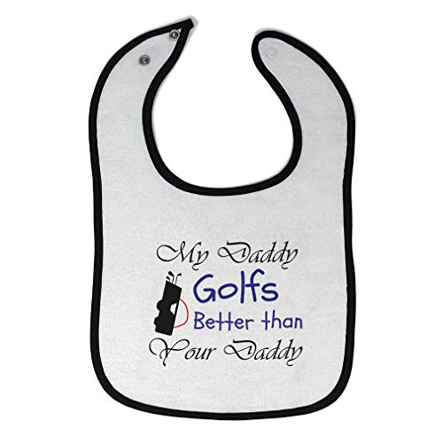 Toddler & Baby Bibs Burp Cloths Dad My Daddy Golfs Better Than Your Golfing Cotton Baby Items for Baby Girl & Boy White Black Design Only