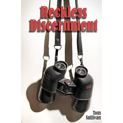 Reckless Discernment