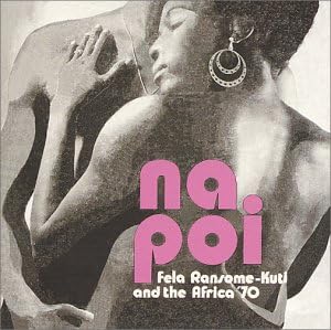 THE AFRICA '70 AFRICA 70 FELA KUTI FELA RANSOME - Na Poi / Zombie - CD