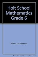 Holt School Mathematics Grade 6 0030185769 Book Cover