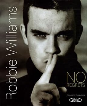 Hardcover Robbie Williams : No regrets [French] Book