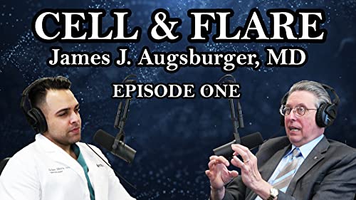 Ep. 1 - James J. Augsburger, MD