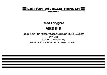 Paperback Langgaard: Messis (3rd Evening- Buried in Hell) from Organ Drama in Th Book