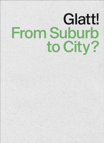 Preisvergleich Produktbild Glatt! From Suburb to City