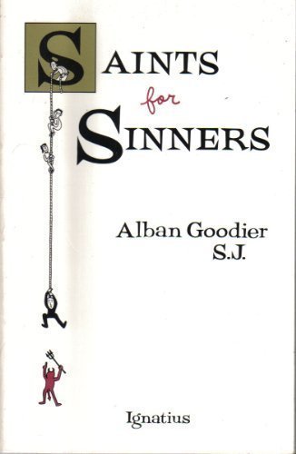 Saints for Sinners by Goodier, Alban published ... B008TAYZEK Book Cover