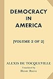 Democracy in America [Volume 2 of 2]