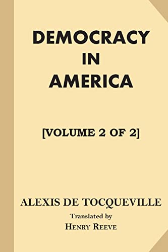 Democracy in America [Volume 2 of 2]