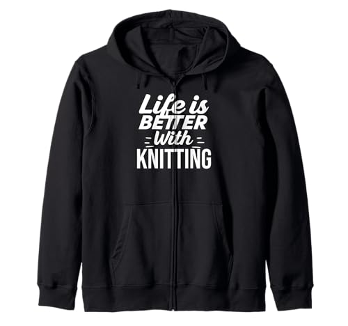 Funny Knitting Lover: Life Is Better With Knitting Sudadera con Capucha