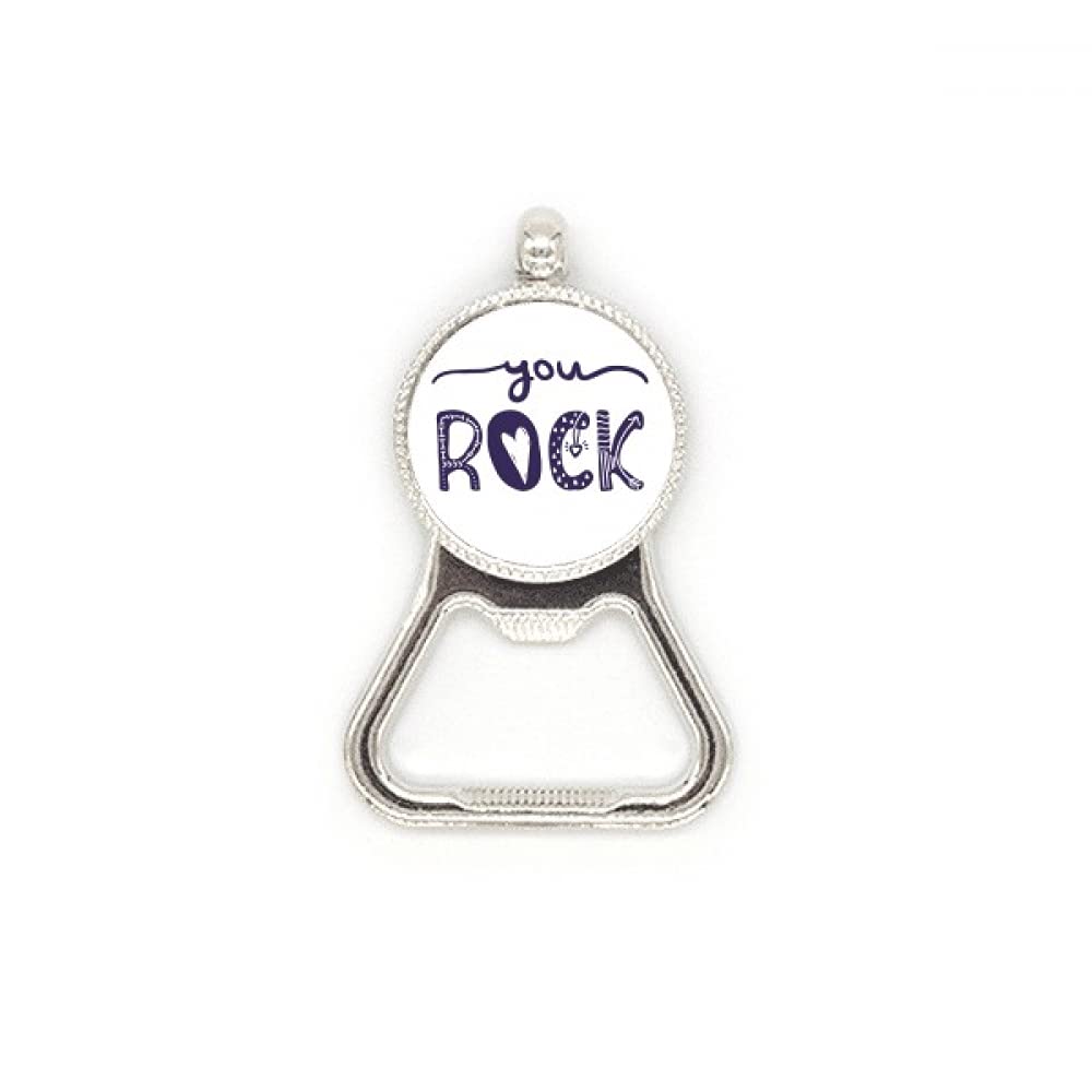 Décapsuleur You Rock en acier idée cadeau originale avec message