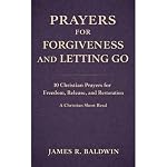 Cover of Prayers for Forgiveness and Letting Go