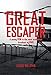 Great Escaper: The True Story of John 'Willy' Williams