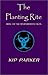 The Planting Rite