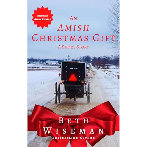 An Amish Christmas Gift (A Short Story) by Beth Wiseman episode artwork