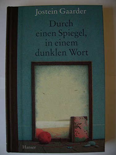 Durch einen Spiegel, in einem dunklen Wort. [German] 3446180710 Book Cover