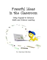 Powerful Ideas in the Classroom 0974313106 Book Cover