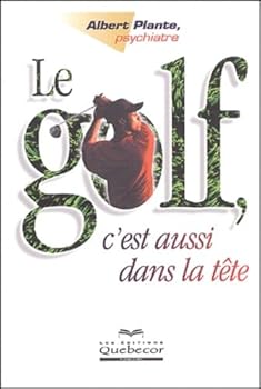 Paperback Le golf, c'est aussi dans la tête [French] Book
