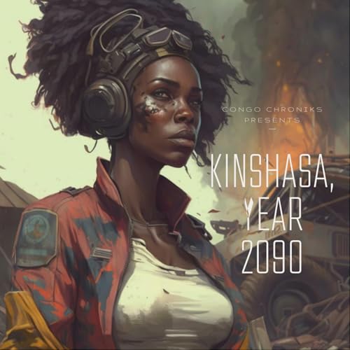 KINSHASA, CONGO YEAR 2090 cover art