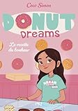 Donut Dreams - Tome 01 : La recette du bonheur