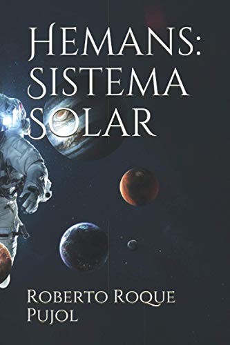 Hemans: Sistema Solar (XUMANS) (Spanish Edition)