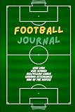 Football Journal: Fun way to record all the action of your favourite club