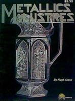 Metallics & Lustres 0916809692 Book Cover