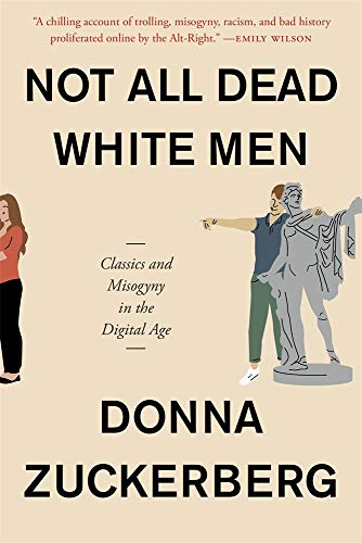 Not All Dead White Men: Classics and...