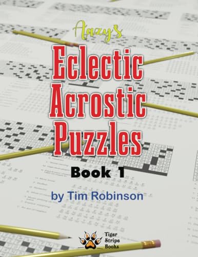 Aazy's Eclectic Acrostic Puzzles: Book 1